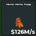 BS13249 Money Money Puggy Lava 126M/s — image 1