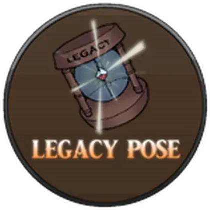 Legacy Pose