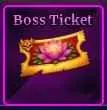 Boss Ticket