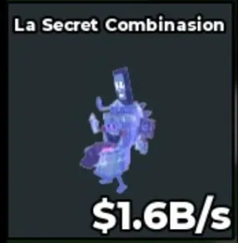 La Secret Combinasion 1.6B/s
